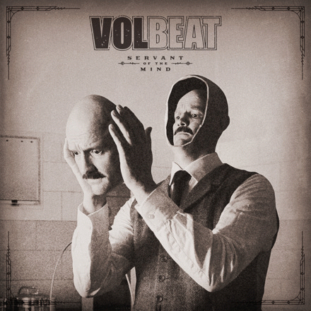 Volbeat : Servant of the Mind
